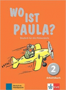 Wo ist paula? 2, libro de ejercicios