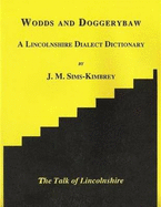 Wodds and Doggerybaw: Lincolnshire Dialect Dictionary