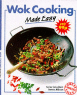 Wok Cooking Made Easy - 