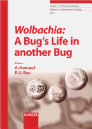 Wolbachia: A Bug's Life in Another Bug