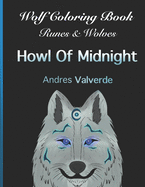 Wolf Coloring Book: Runes & Wolves Howl Of Midnight