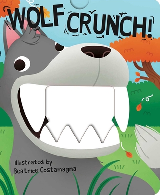 Wolf Crunch! - Costamagna, Beatrice (Illustrator)