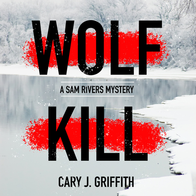 Wolf Kill - Griffith, Cary J
