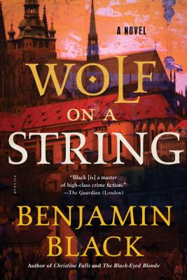 Wolf on a String - Banville, John, and Black, Benjamin