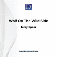 Wolf on the Wild Side