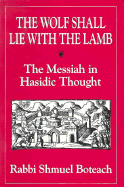 Wolf Shall Lie with the Lamb