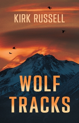 Wolf Tracks - Russell, Kirk