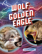 Wolf vs Golden Eagle