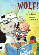 Wolf! - Bloom, Becky