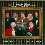 Wolfgang's Big Night Out