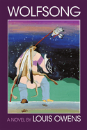 Wolfsong: A Novel Volume 17