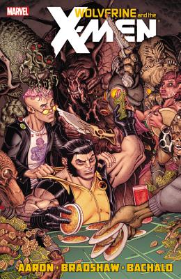 Wolverine and the X-Men, Volume 2 - Aaron, Jason (Text by)