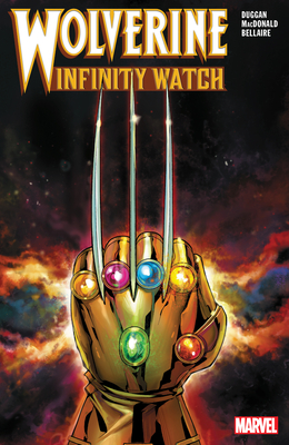 Wolverine: Infinity Watch - Duggan, Gerry, and Camuncoli, Giuseppe