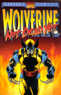 Wolverine: Not Dead Yet