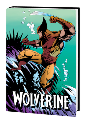 Wolverine Omnibus Vol. 3 - Hama, Larry, and Silvestri, Marc