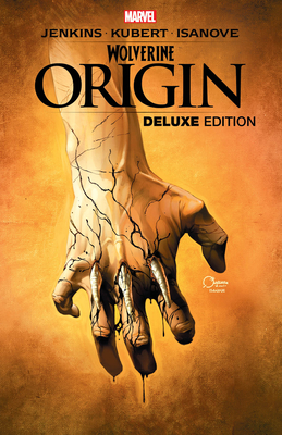 Wolverine: Origin Deluxe Edition - Jenkins, Paul, and Jemas, Bill, and Quesada, Joe