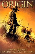 Wolverine: Origin - Jenkins, Paul (Text by)