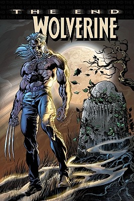 Wolverine: The End - Jenkins, Paul (Text by)