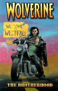 Wolverine Volume 1: Brotherhood Tpb