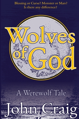 Wolves Of God - Craig, John