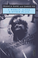 Woman Alone' & Other Plays