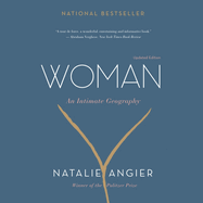 Woman: An Intimate Geography