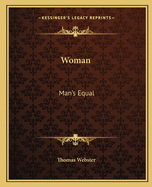 Woman: Man's Equal