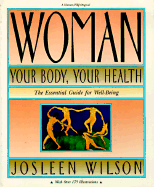 Woman: Your Body, Your Health