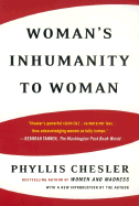 Woman's Inhumanity to Woman