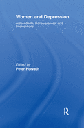 Women and Depression: Antecedents, Consequences, and Interventions