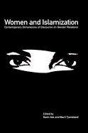 Women and Islamization: Contemporary Dimensions of Discourse on Gender Relations