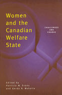 Women and the Canadian Welfare State: Challenges and Change