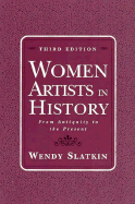 Women Artists in History from Antiquity to the Present