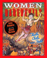 Women Daredevils: Thrills, Chills, and Frills