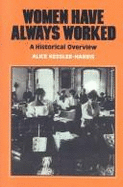 Women Have Always Worked: A Historical Overview