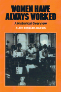 Women Have Always Worked: An Historical Overview