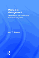 Women in Management: A Framework for Sustainable Work-Life Integration