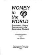 Women in the World: Annotated History Resources for the Secondary Student