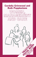 Women, Management and Care
