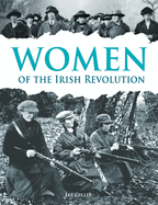 Women of the Irish Revolution
