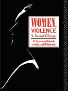 Women, Violence, and Social Change