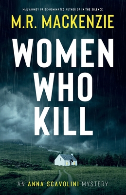 Women Who Kill - MacKenzie, M R