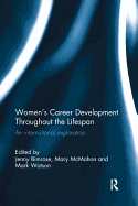 Women's Career Development Throughout the Lifespan: An International Exploration