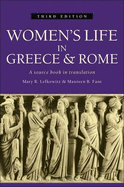 Women's Life in Greece and Rome - Lefkowitz, Mary R., and Fant, Maureen B.