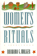 Women's Rituals: A Sourcebook