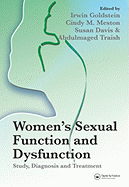 Women's Sexual Function and Dysfunction: Study, Diagnosis and Treatment