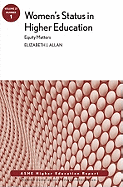 Women's Status in Higher Education: Equity Matters: AEHE, Volume 37, Number 1