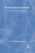 Women's Studies Serials: A Quarter-Century of Development