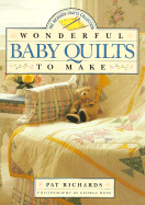 Wonderful Baby Quilts to Make