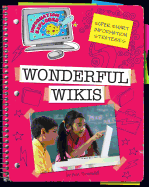 Wonderful Wikis: Super Smart Information Strategies